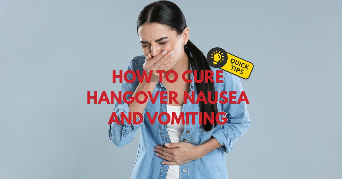 How to Cure Hangover Nausea and Vomiting