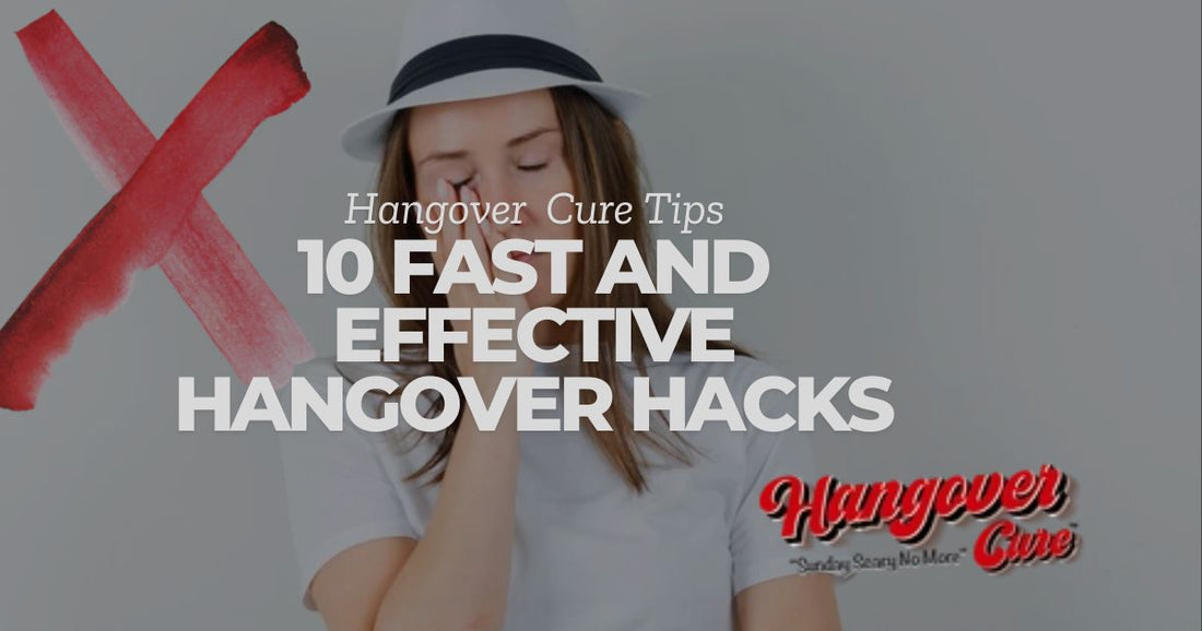 10 Fast and Effective Hangover Hacks You Need to Try