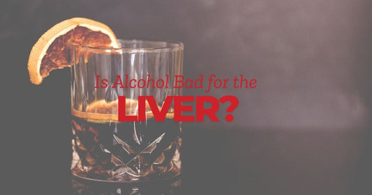 Is Alcohol Bad for the Liver?