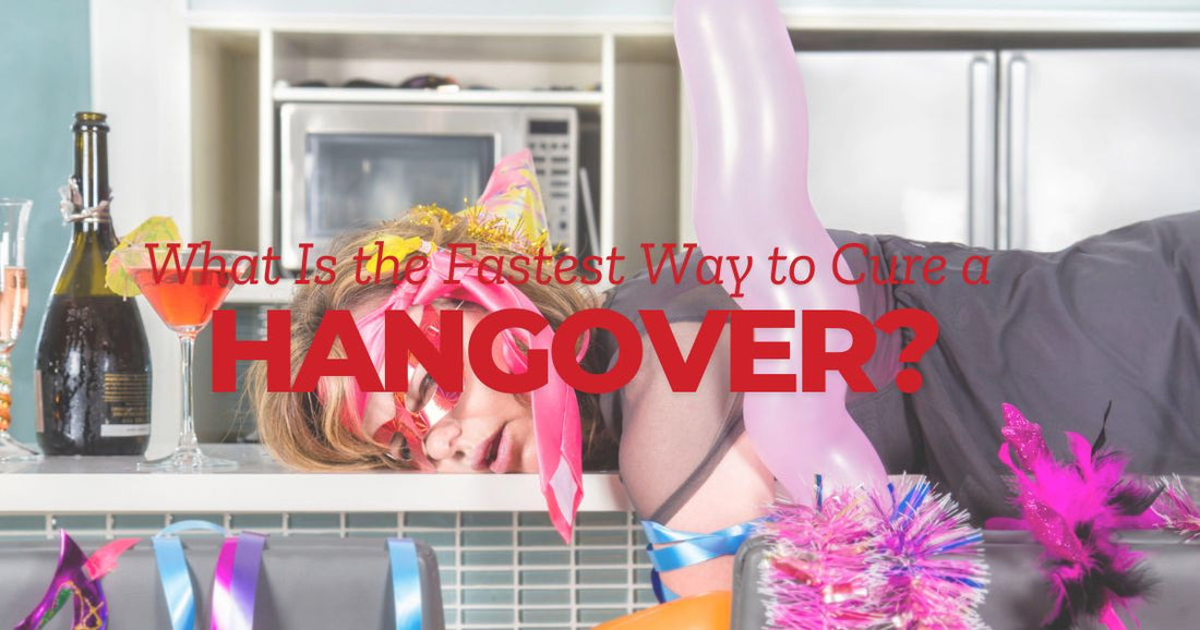 What Is the Fastest Way to Cure a Hangover?