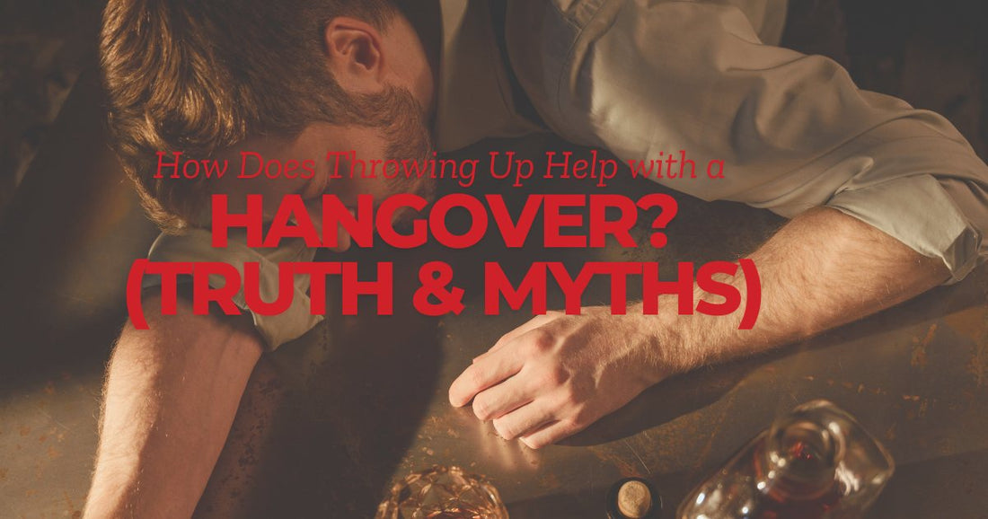 How Does Throwing Up Help with a Hangover? (Truth & Myths)