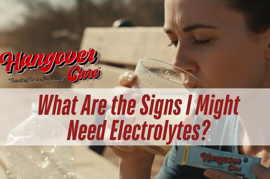 What Are the Signs I Might Need Electrolytes?