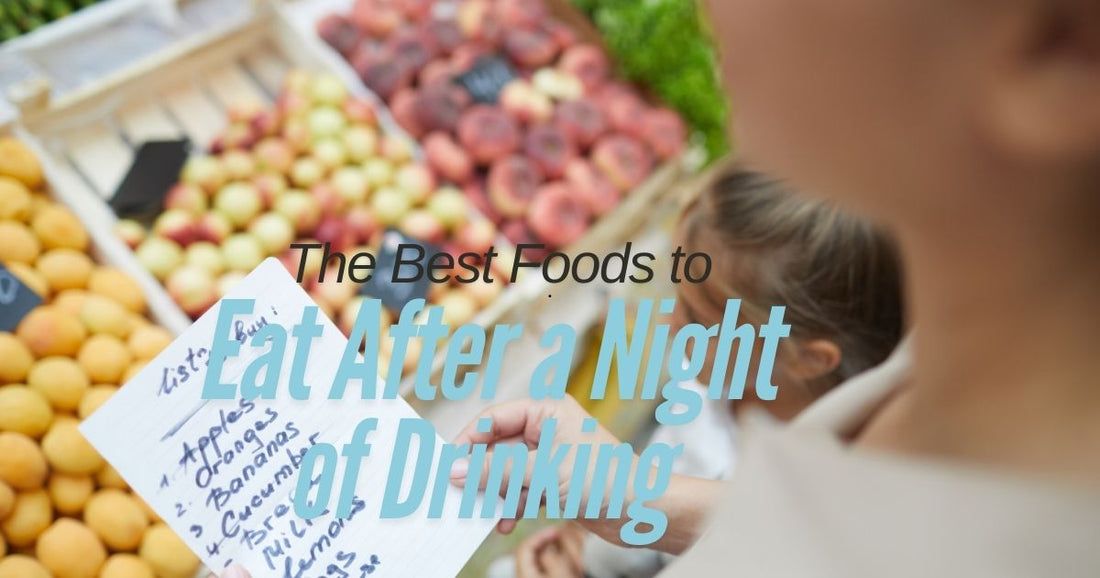 woman holding list of food to buy with caption  Best Foods to Eat After Drinking 